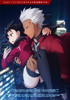 Fate Stay Night Unlimited Blade Works 2nd season anime Spring 2015